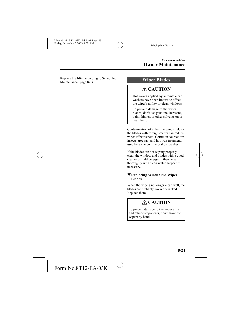 Wiper blades caution, Caution, Owner maintenance | Mazda 8T12-EA-03K User Manual | Page 263 / 326