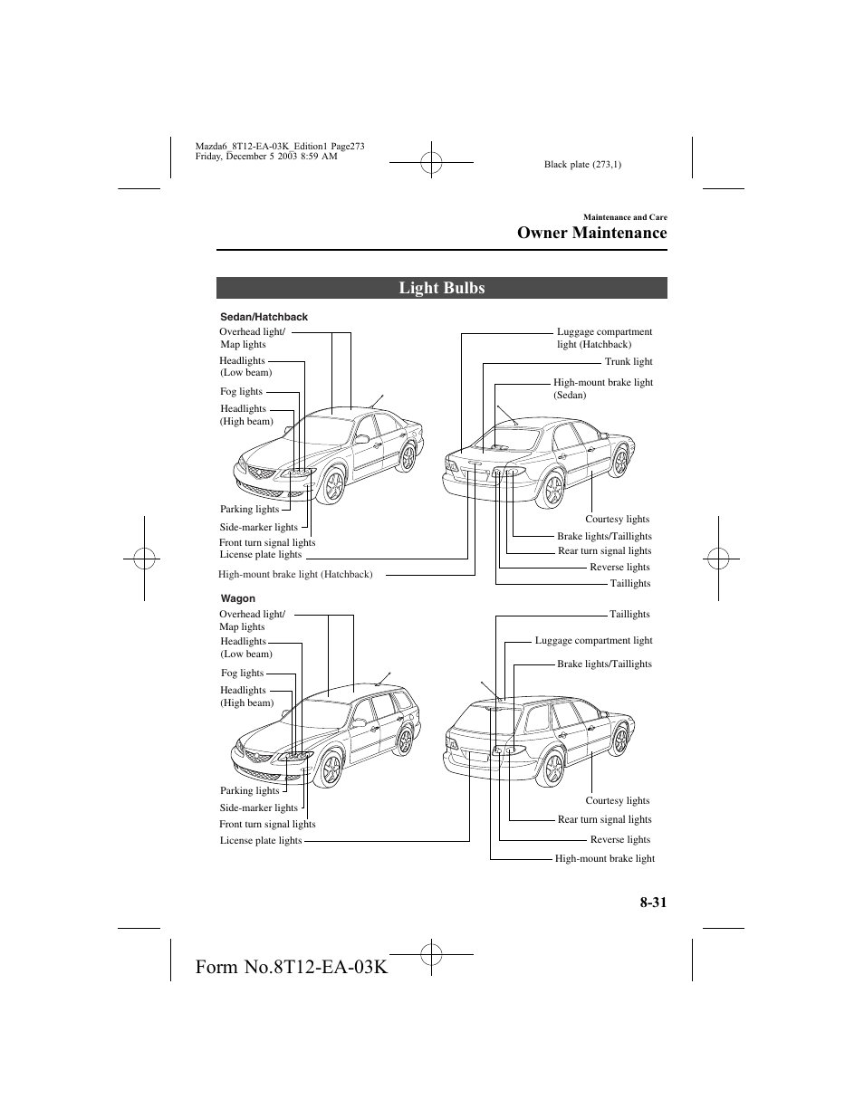 Light bulbs, Owner maintenance | Mazda 8T12-EA-03K User Manual | Page 273 / 326