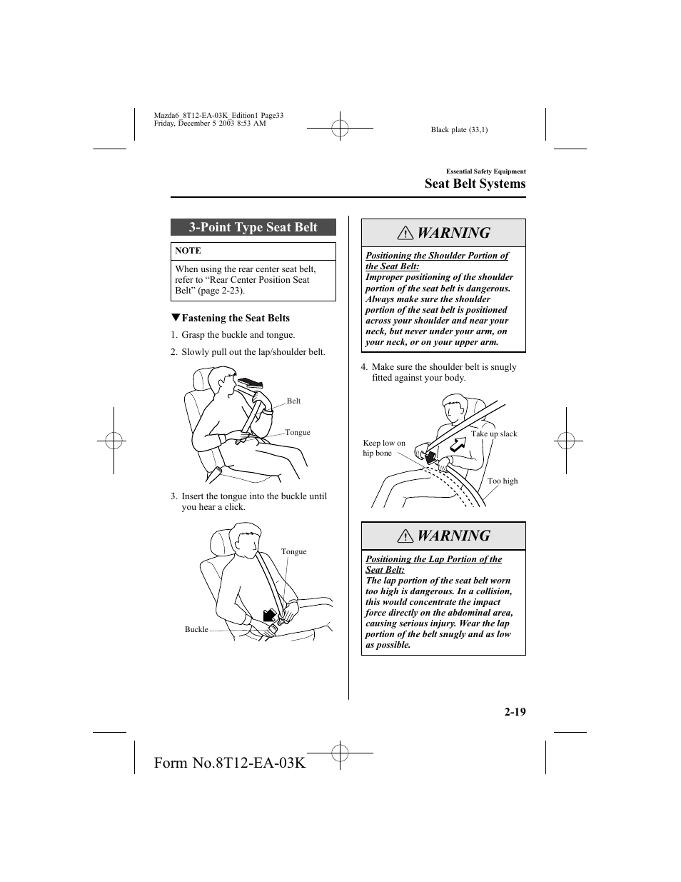 Warning, Point type seat belt, Seat belt systems | Mazda 8T12-EA-03K User Manual | Page 33 / 326