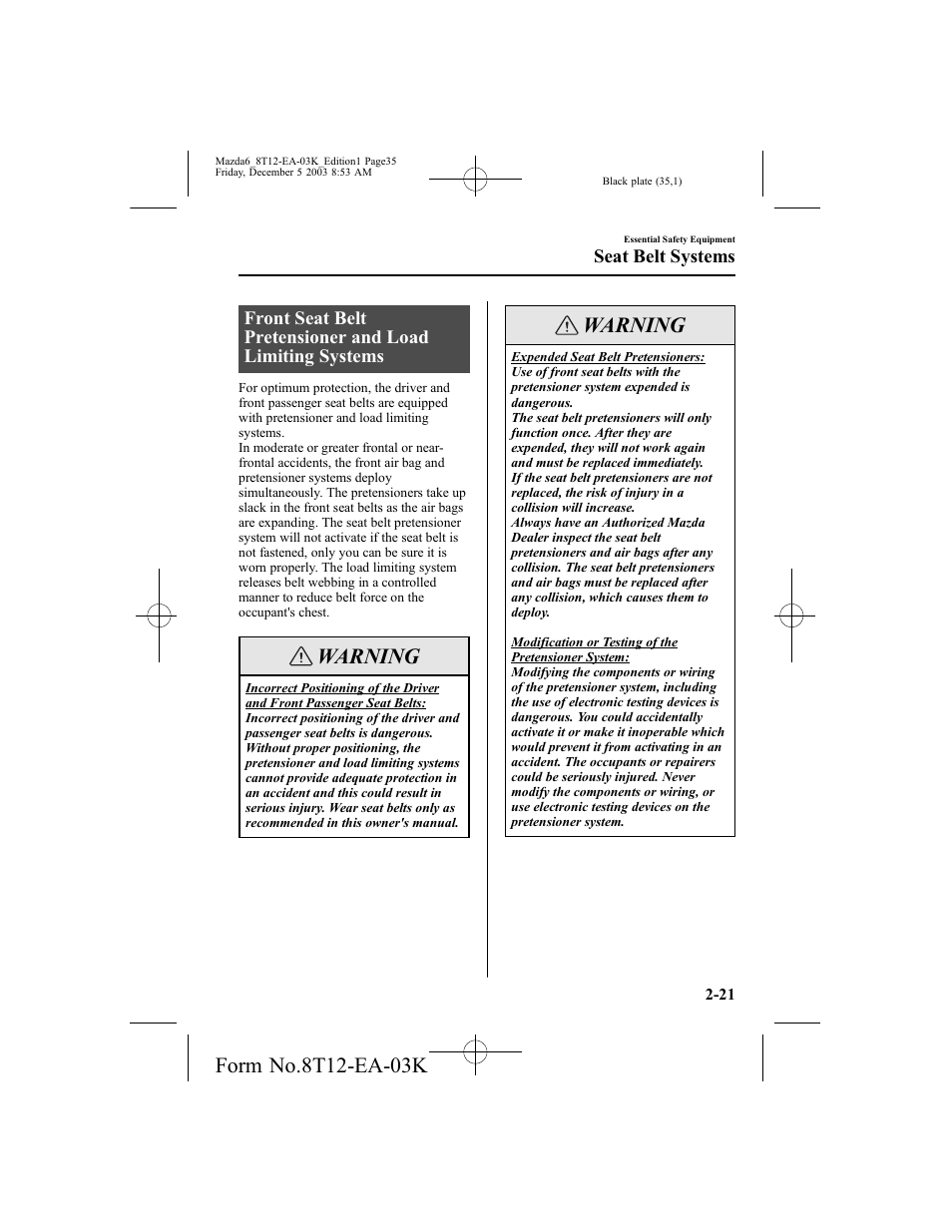 Warning, Seat belt systems | Mazda 8T12-EA-03K User Manual | Page 35 / 326