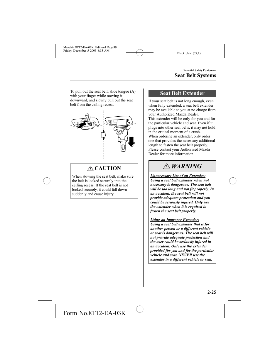 Warning, Caution, Seat belt extender | Seat belt systems | Mazda 8T12-EA-03K User Manual | Page 39 / 326