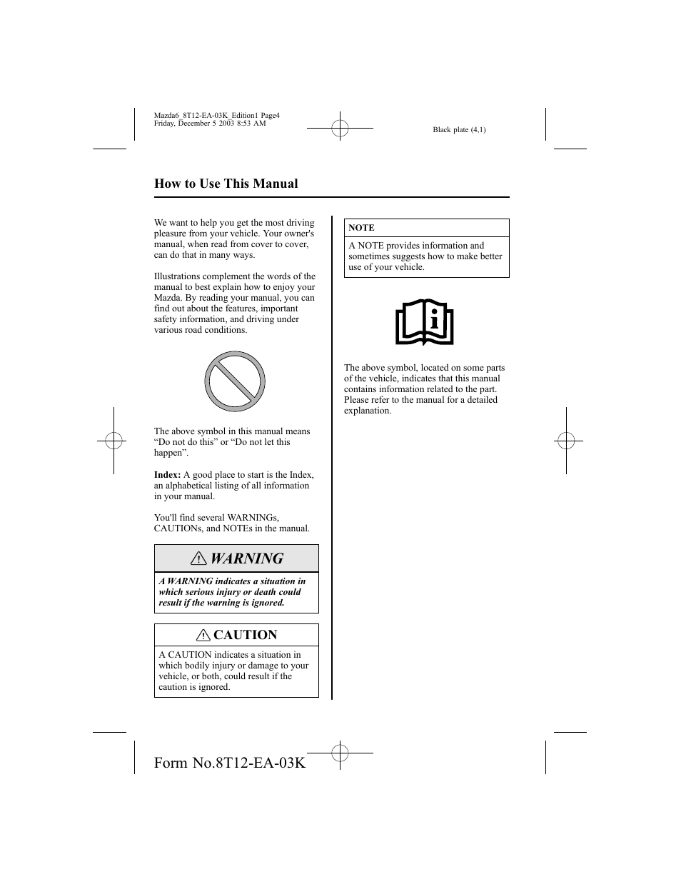 Warning, Caution, How to use this manual | Mazda 8T12-EA-03K User Manual | Page 4 / 326