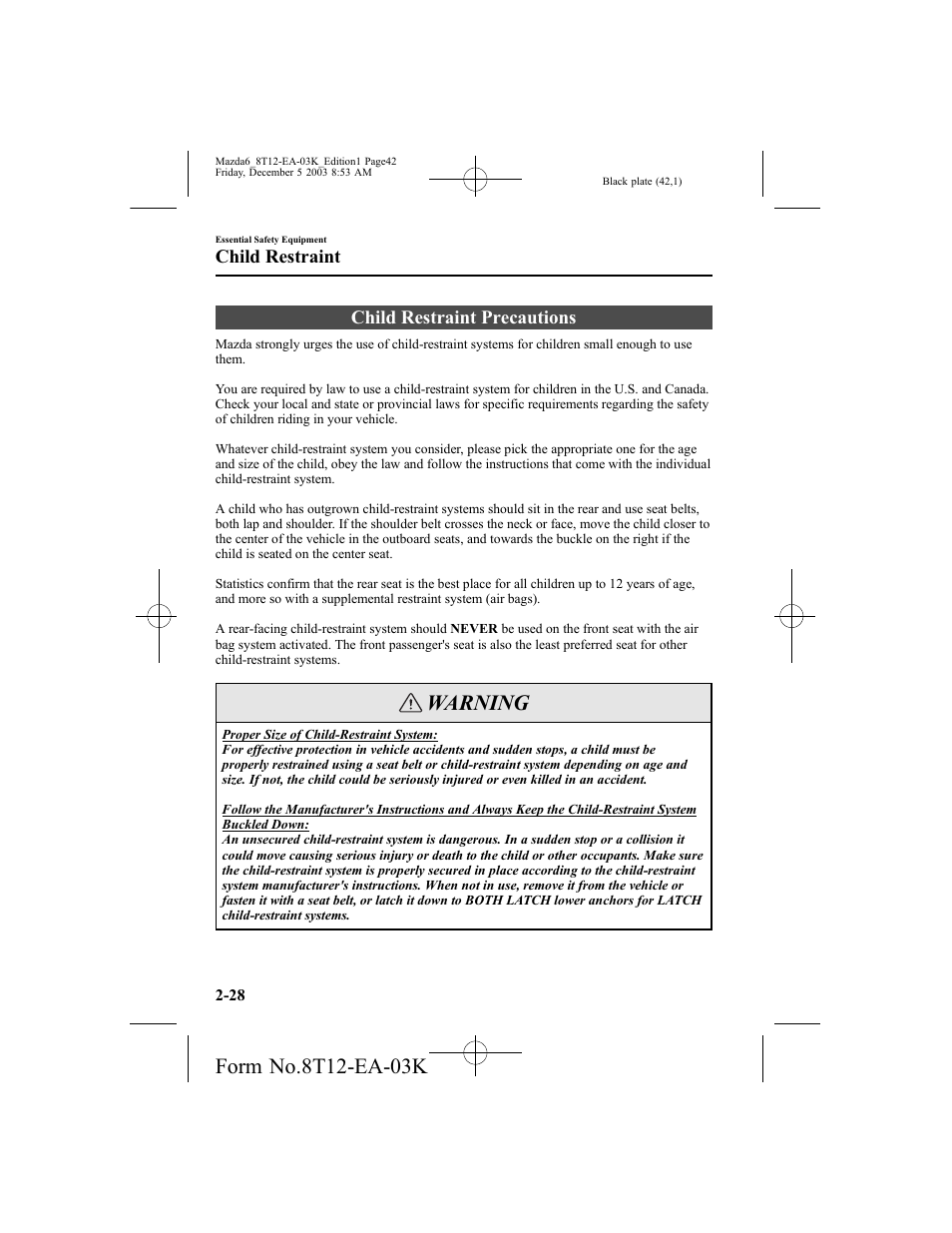 Warning, Child restraint precautions, Child restraint | Mazda 8T12-EA-03K User Manual | Page 42 / 326