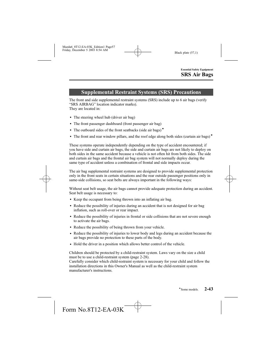 Supplemental restraint systems (srs) precautions, Srs air bags | Mazda 8T12-EA-03K User Manual | Page 57 / 326