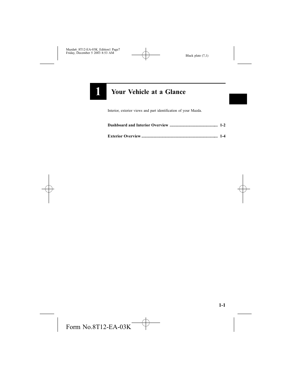 Your vehicle at a glance | Mazda 8T12-EA-03K User Manual | Page 7 / 326