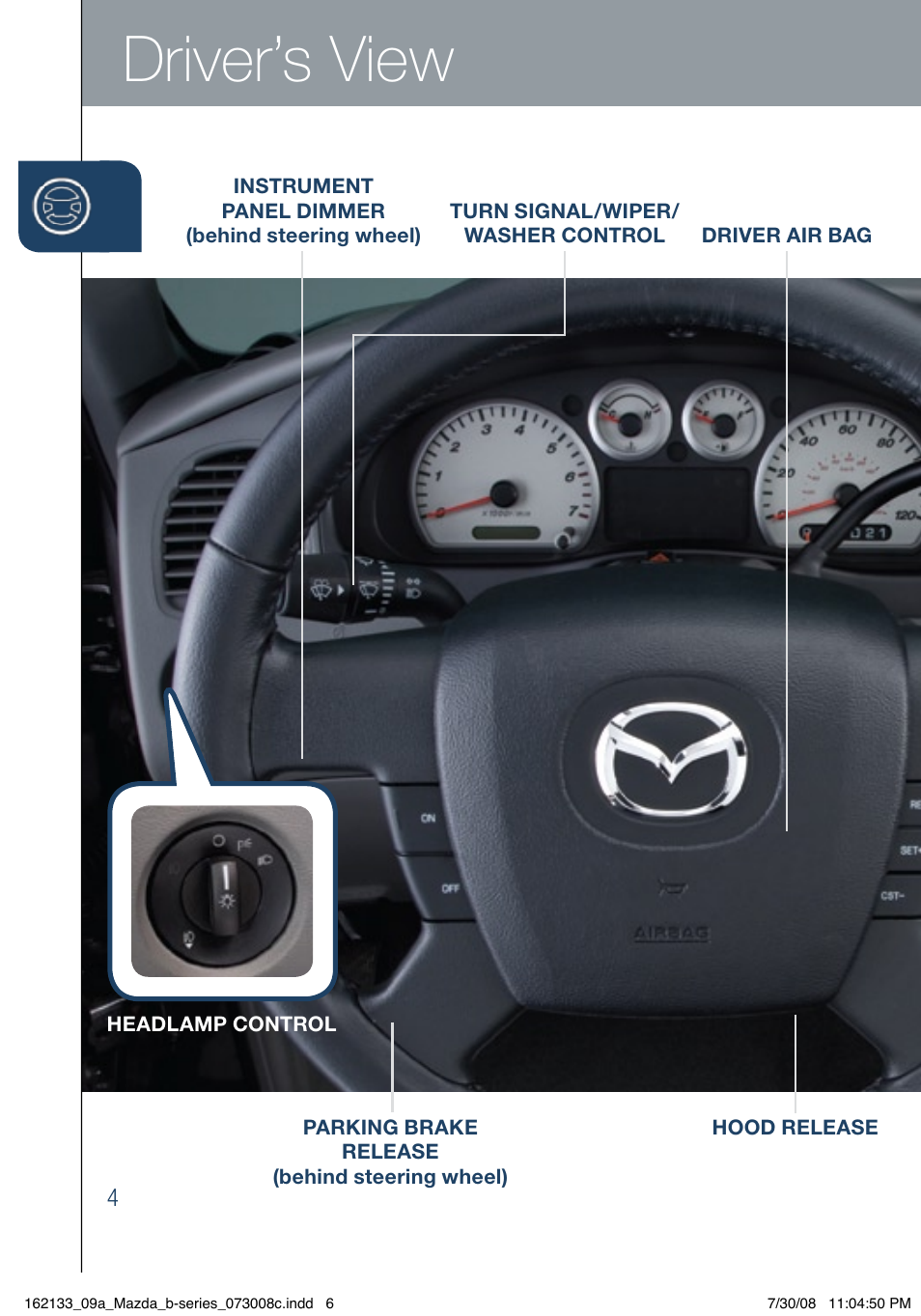 Driver’s view | Mazda 2009 B2300 Truck User Manual | Page 6 / 22