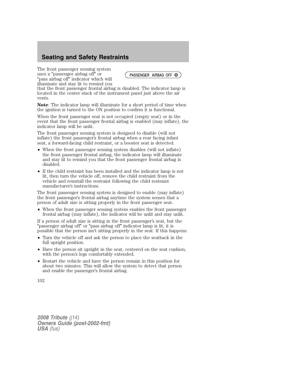 Seating and safety restraints | Mazda 2008 Tribute User Manual | Page 102 / 288