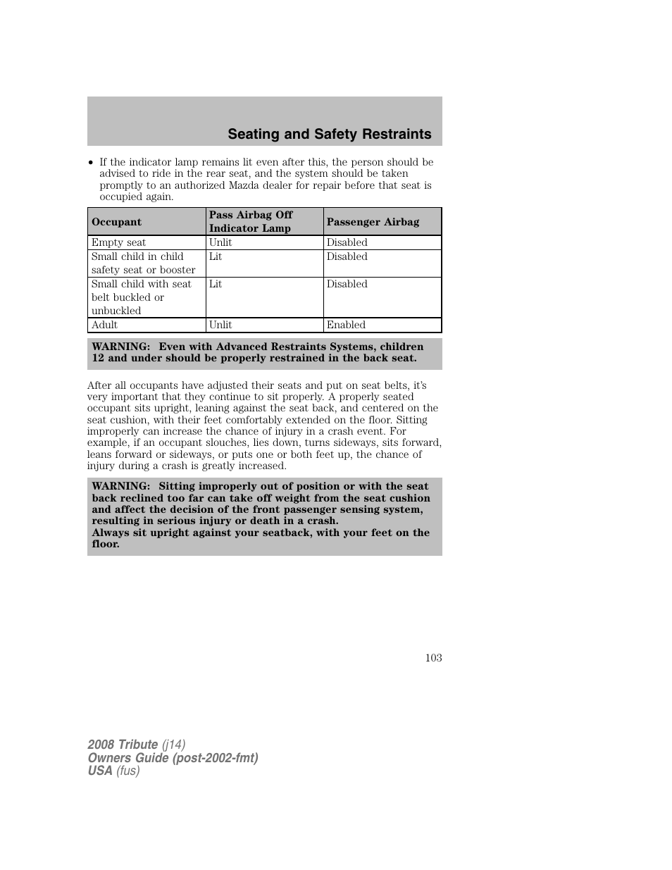 Seating and safety restraints | Mazda 2008 Tribute User Manual | Page 103 / 288