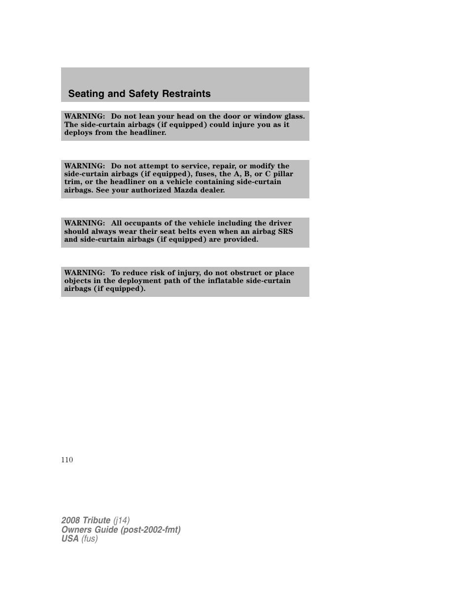 Seating and safety restraints | Mazda 2008 Tribute User Manual | Page 110 / 288