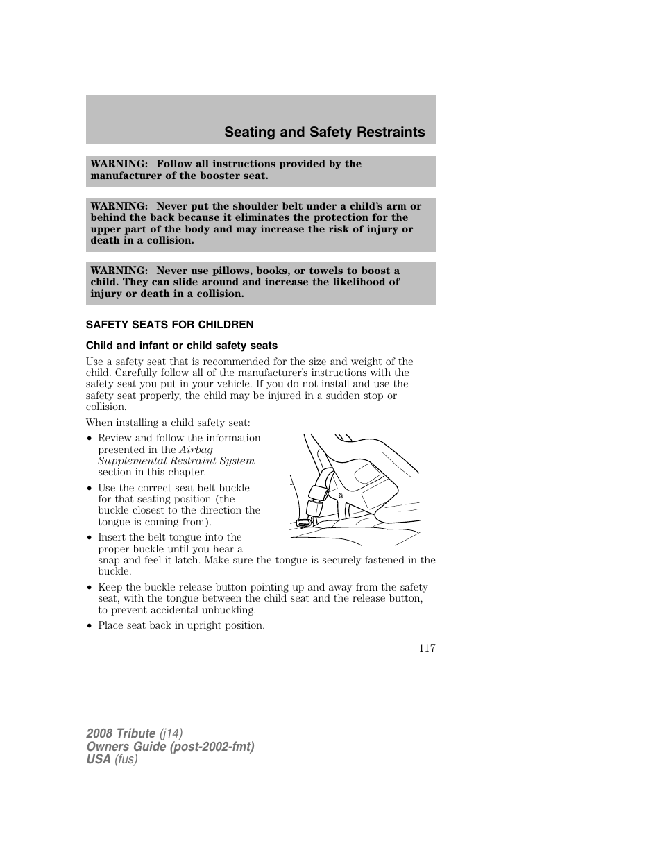 Safety seats for children, Child and infant or child safety seats, Seating and safety restraints | Mazda 2008 Tribute User Manual | Page 117 / 288