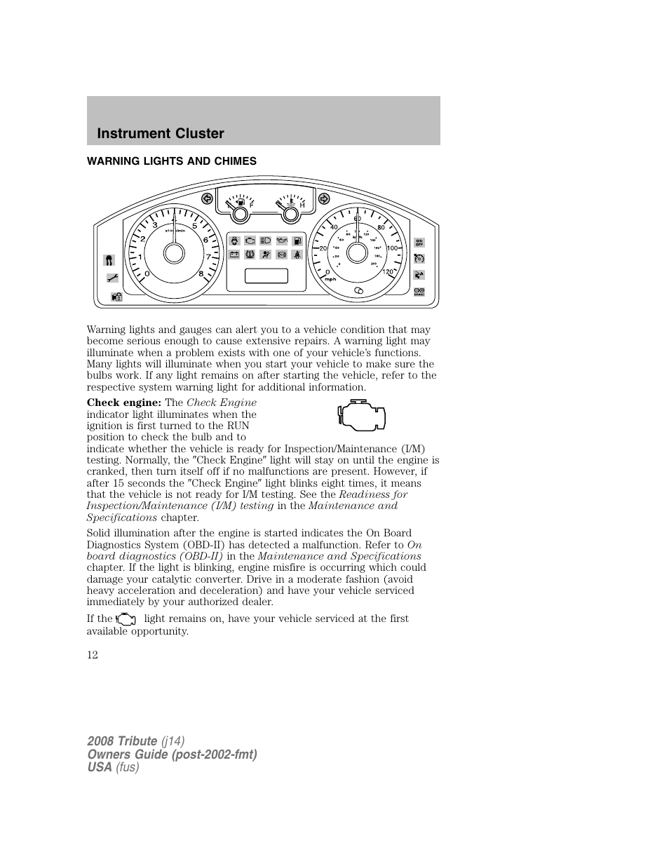 Warning lights and chimes, Instrument cluster | Mazda 2008 Tribute User Manual | Page 12 / 288