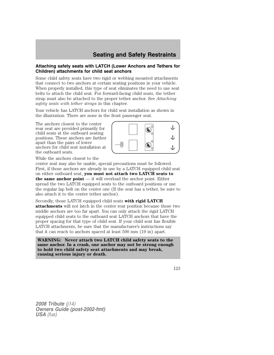 Seating and safety restraints | Mazda 2008 Tribute User Manual | Page 123 / 288