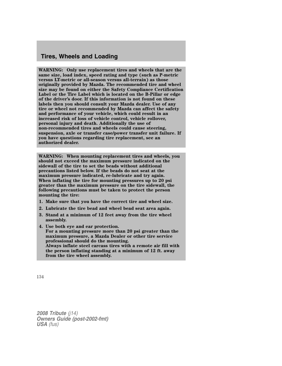 Tires, wheels and loading | Mazda 2008 Tribute User Manual | Page 134 / 288