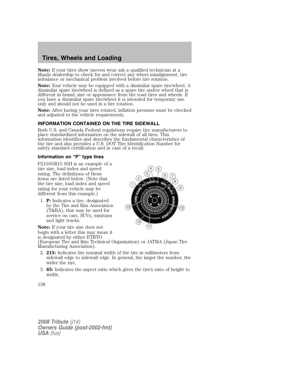 Information contained on the tire sidewall, Information on “p” type tires, Tires, wheels and loading | Mazda 2008 Tribute User Manual | Page 138 / 288