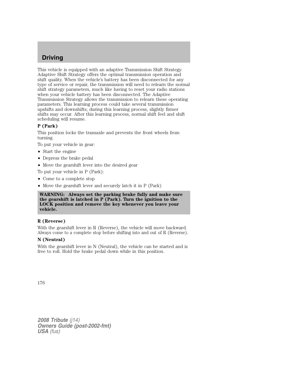 Driving | Mazda 2008 Tribute User Manual | Page 176 / 288