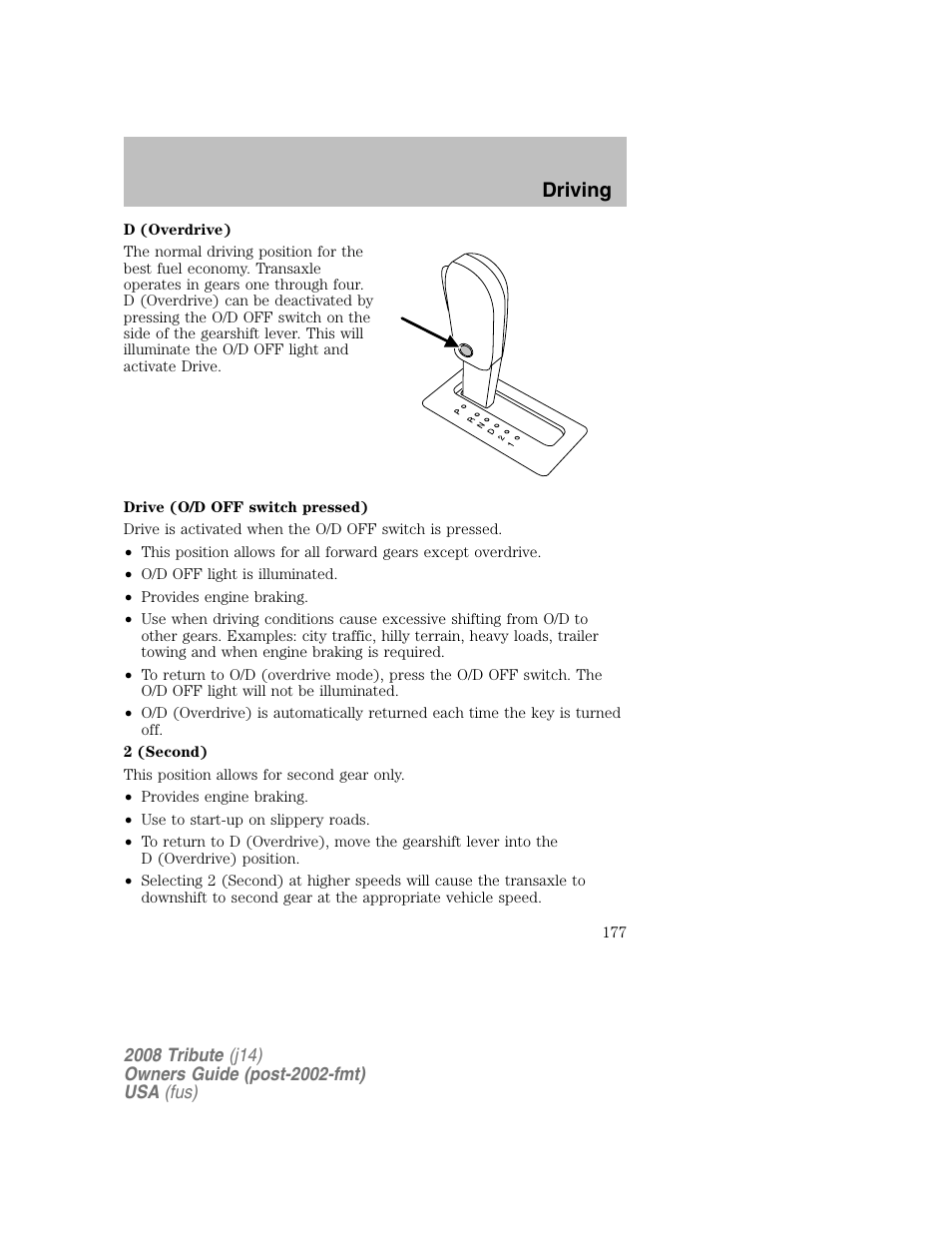 Driving | Mazda 2008 Tribute User Manual | Page 177 / 288
