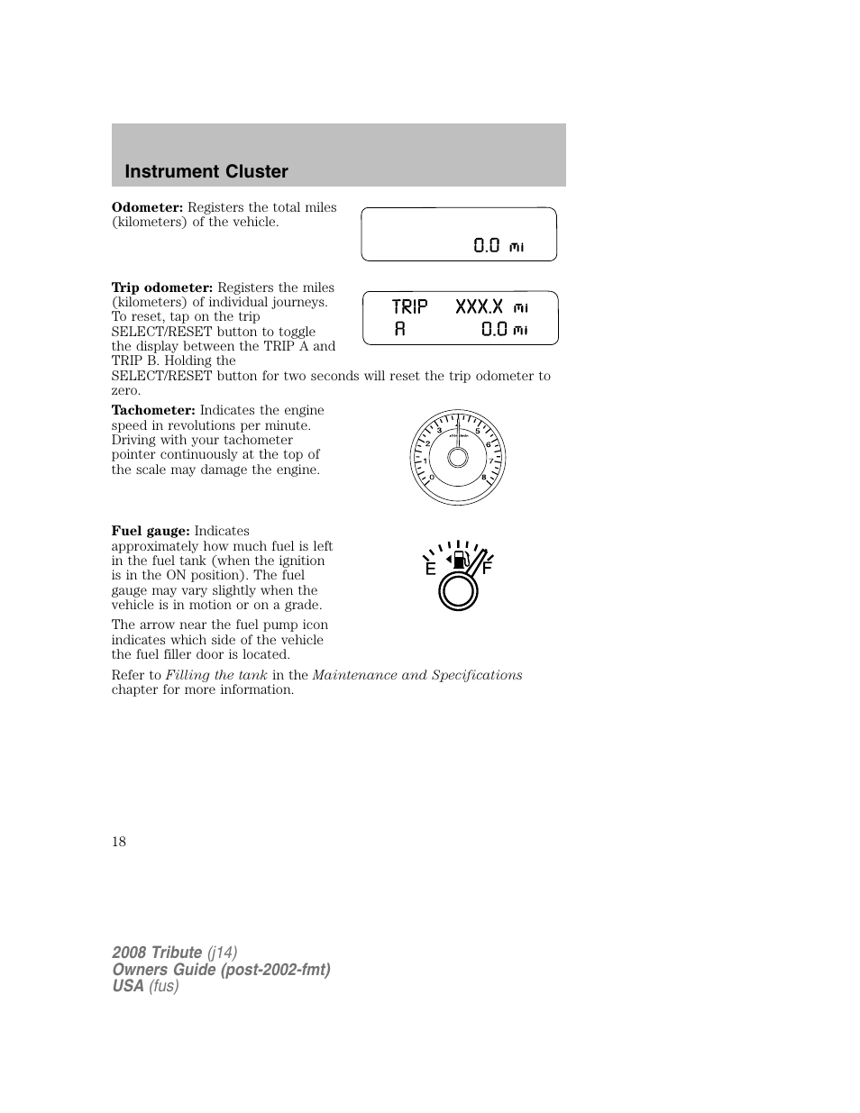 Instrument cluster | Mazda 2008 Tribute User Manual | Page 18 / 288