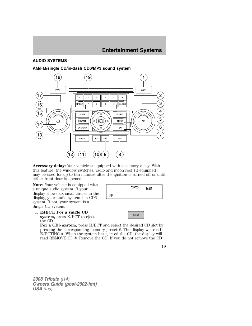 Entertainment systems, Audio systems, Am/fm/single cd/in-dash cd6/mp3 sound system | Mazda 2008 Tribute User Manual | Page 19 / 288