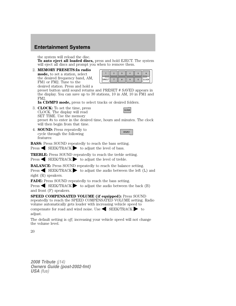 Entertainment systems | Mazda 2008 Tribute User Manual | Page 20 / 288