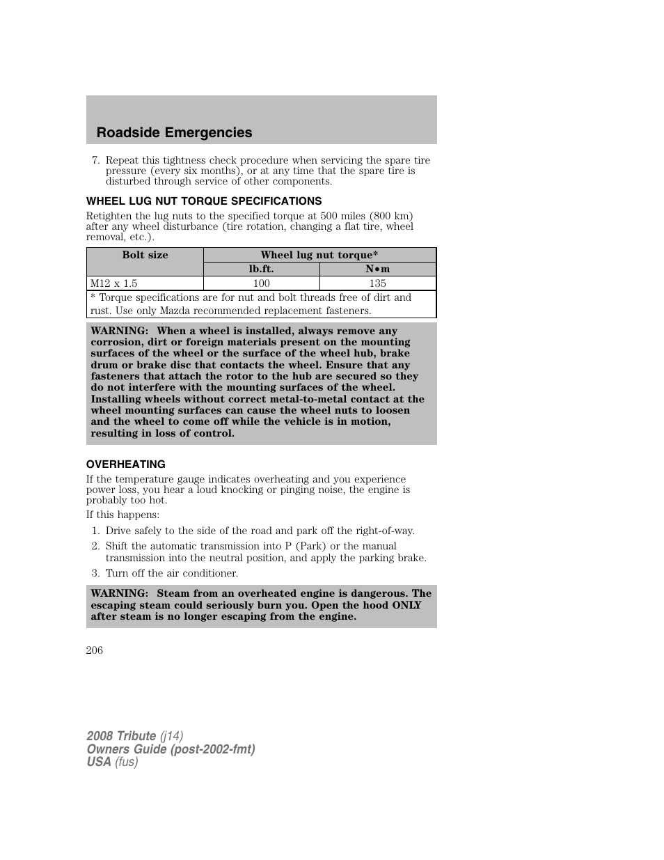 Wheel lug nut torque specifications, Overheating, Roadside emergencies | Mazda 2008 Tribute User Manual | Page 206 / 288