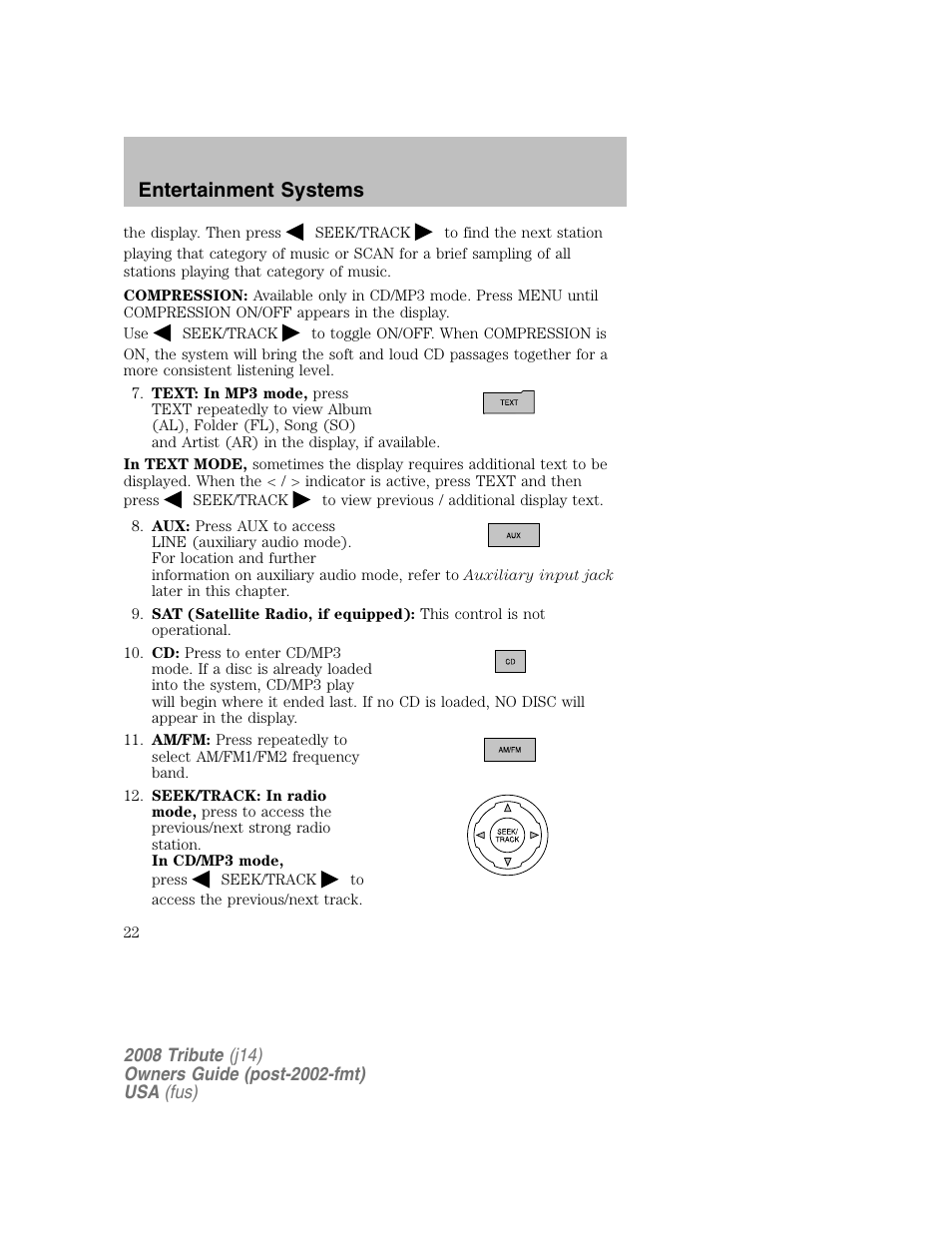 Entertainment systems | Mazda 2008 Tribute User Manual | Page 22 / 288
