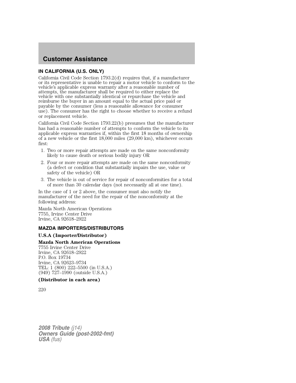 In california (u.s. only), Mazda importers/distributors, Customer assistance | Mazda 2008 Tribute User Manual | Page 220 / 288