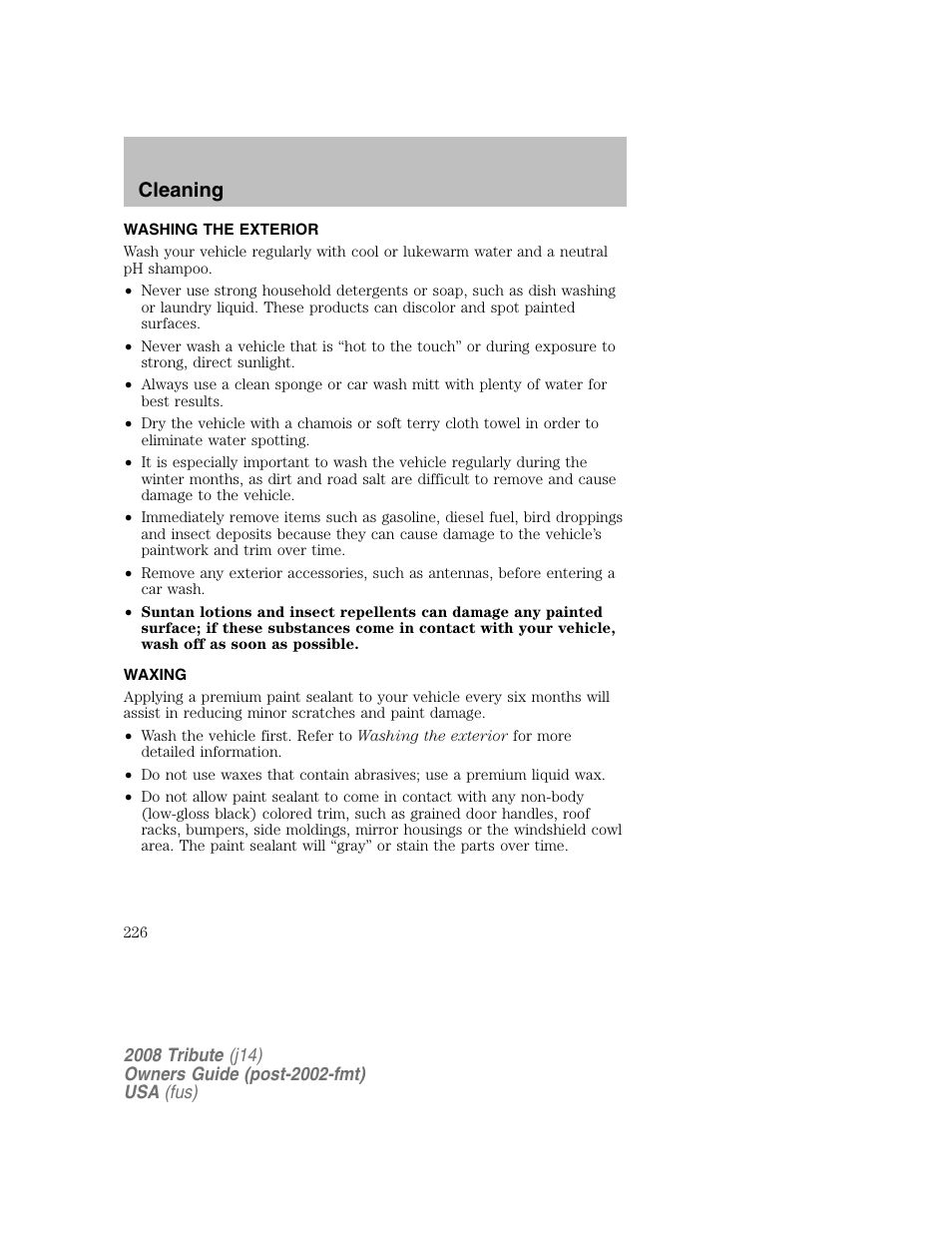 Cleaning, Washing the exterior, Waxing | Mazda 2008 Tribute User Manual | Page 226 / 288