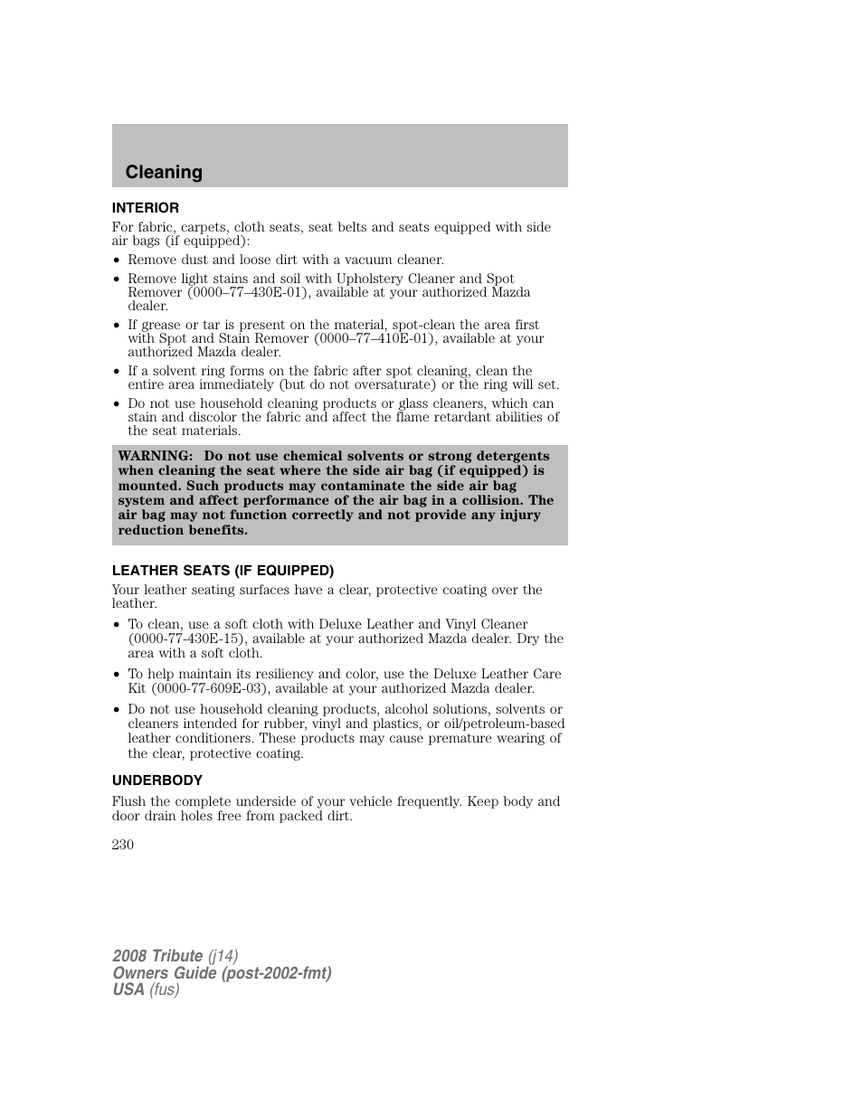 Interior, Leather seats (if equipped), Underbody | Cleaning | Mazda 2008 Tribute User Manual | Page 230 / 288