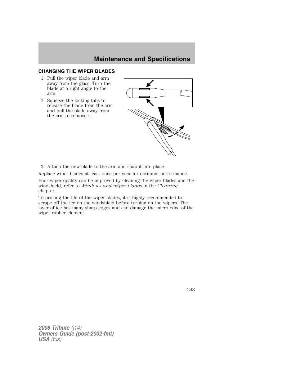 Changing the wiper blades, Maintenance and specifications | Mazda 2008 Tribute User Manual | Page 243 / 288