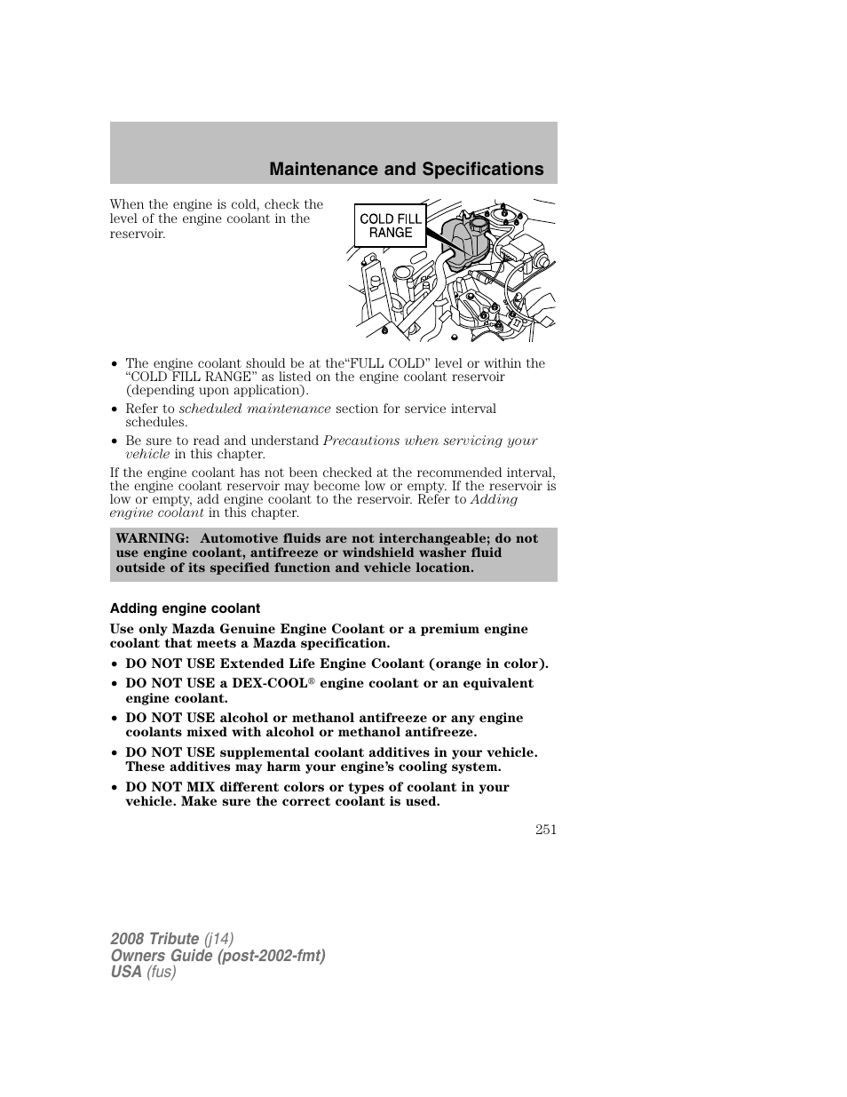 Adding engine coolant, Maintenance and specifications | Mazda 2008 Tribute User Manual | Page 251 / 288