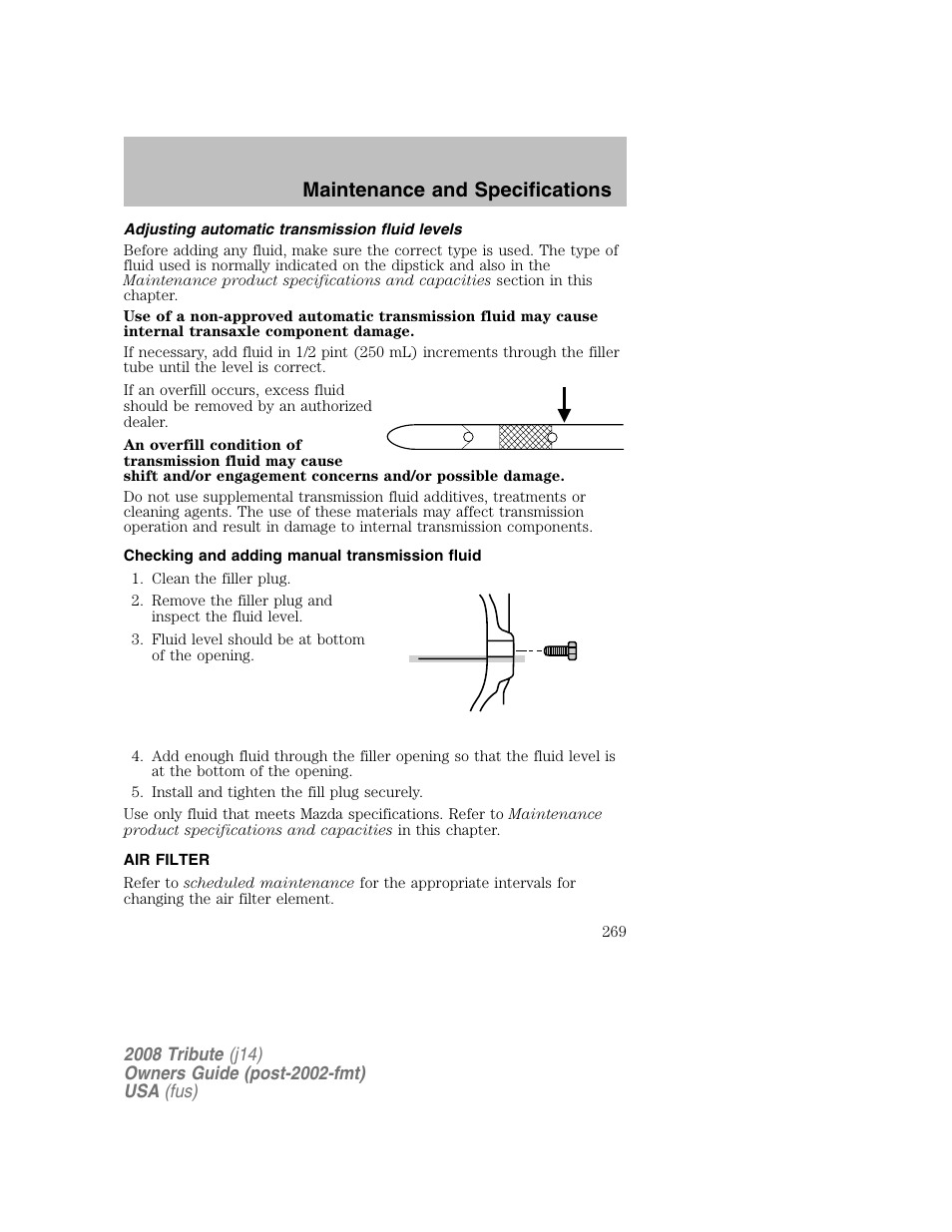 Maintenance and specifications | Mazda 2008 Tribute User Manual | Page 269 / 288