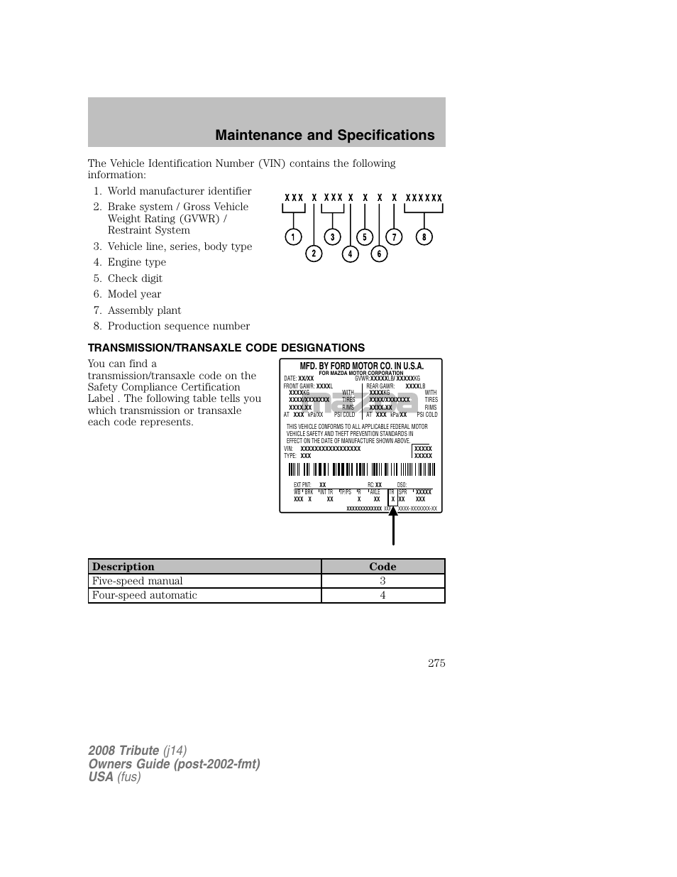 Maintenance and specifications | Mazda 2008 Tribute User Manual | Page 275 / 288