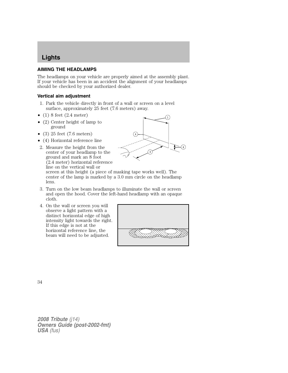 Aiming the headlamps, Vertical aim adjustment, Lights | Mazda 2008 Tribute User Manual | Page 34 / 288