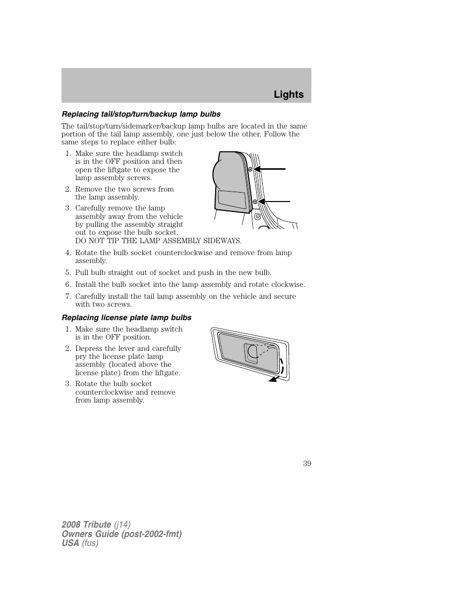 Replacing tail/stop/turn/backup lamp bulbs, Replacing license plate lamp bulbs, Lights | Mazda 2008 Tribute User Manual | Page 39 / 288