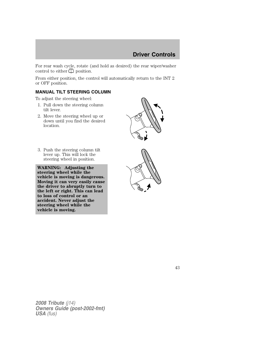 Manual tilt steering column, Driver controls | Mazda 2008 Tribute User Manual | Page 43 / 288