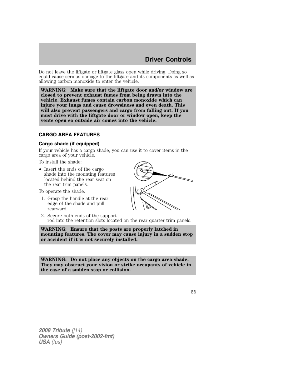 Cargo area features, Cargo shade (if equipped), Driver controls | Mazda 2008 Tribute User Manual | Page 55 / 288