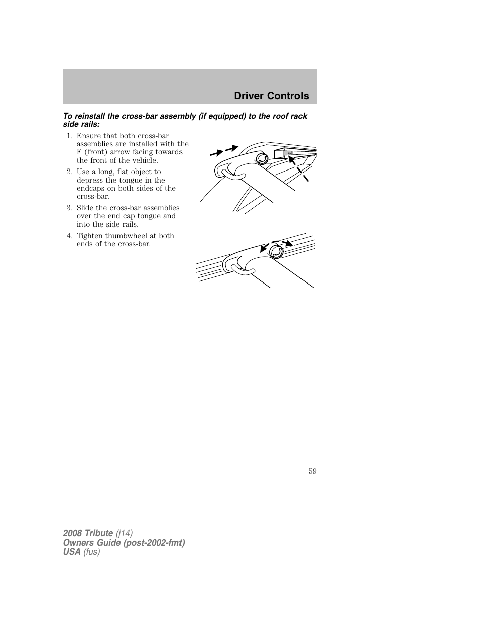 Driver controls | Mazda 2008 Tribute User Manual | Page 59 / 288