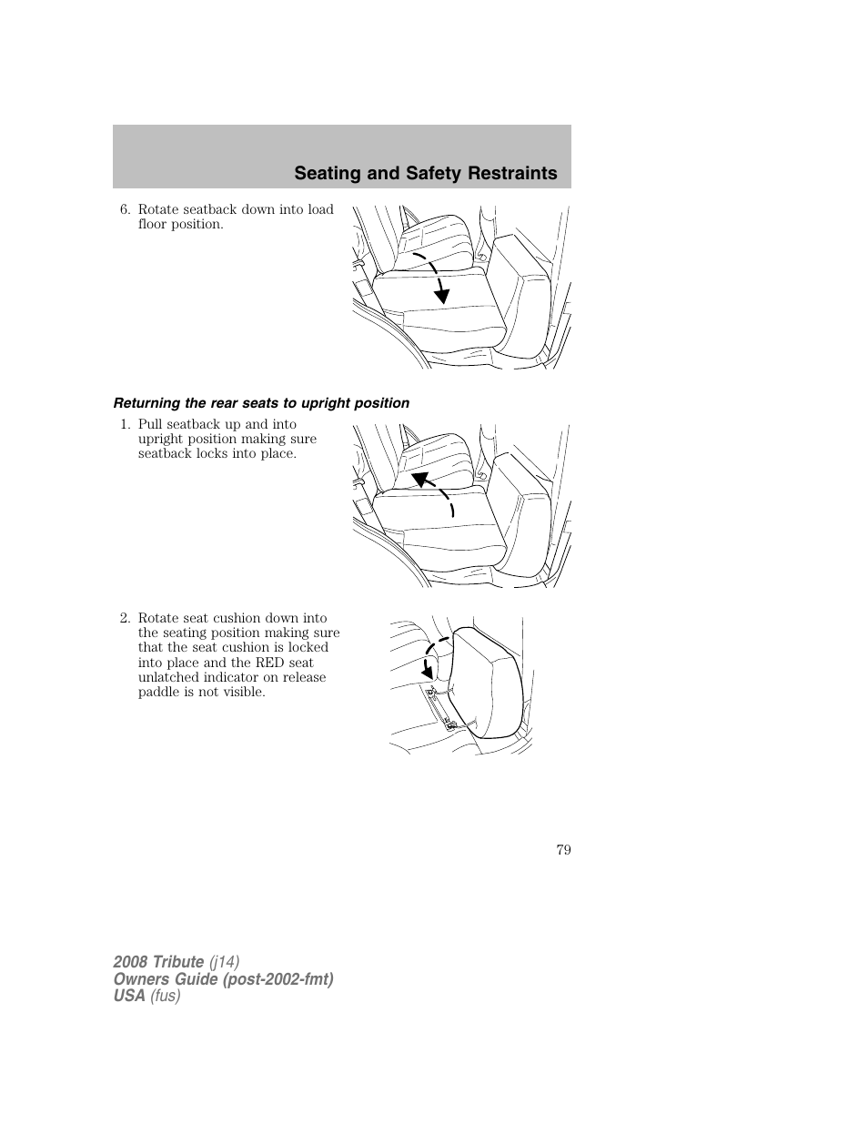 Returning the rear seats to upright position, Seating and safety restraints | Mazda 2008 Tribute User Manual | Page 79 / 288