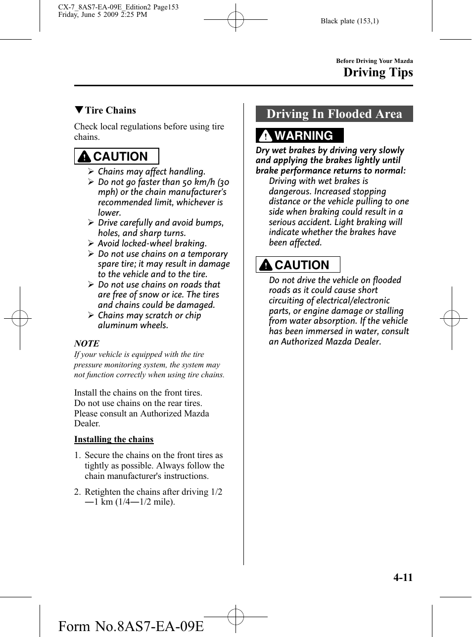 Driving in flooded area, Driving in flooded area -11, Form no.8as7-ea-09e | Driving tips, Caution, Warning | Mazda 2010 CX-7 User Manual | Page 153 / 510
