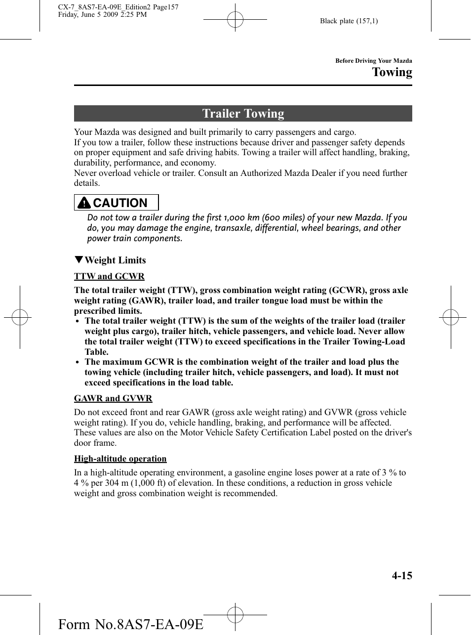 Towing, Trailer towing, Towing -15 | Trailer towing -15, Form no.8as7-ea-09e, Caution | Mazda 2010 CX-7 User Manual | Page 157 / 510