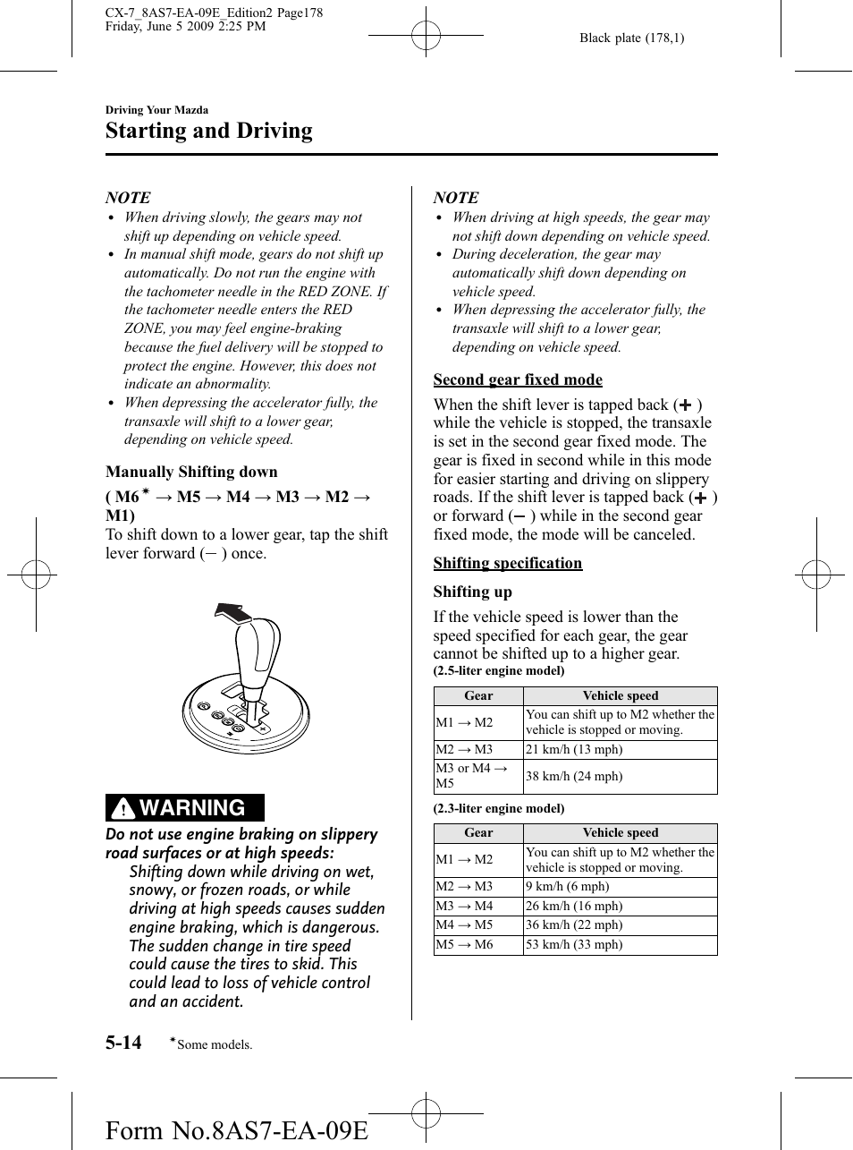 Form no.8as7-ea-09e, Starting and driving, Warning | Mazda 2010 CX-7 User Manual | Page 178 / 510