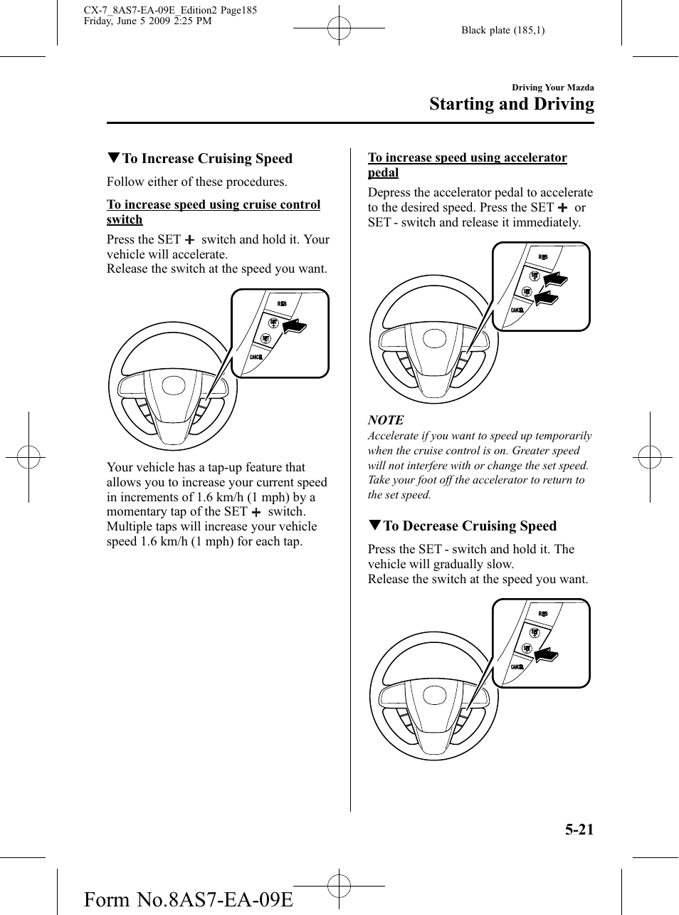 Form no.8as7-ea-09e, Starting and driving | Mazda 2010 CX-7 User Manual | Page 185 / 510