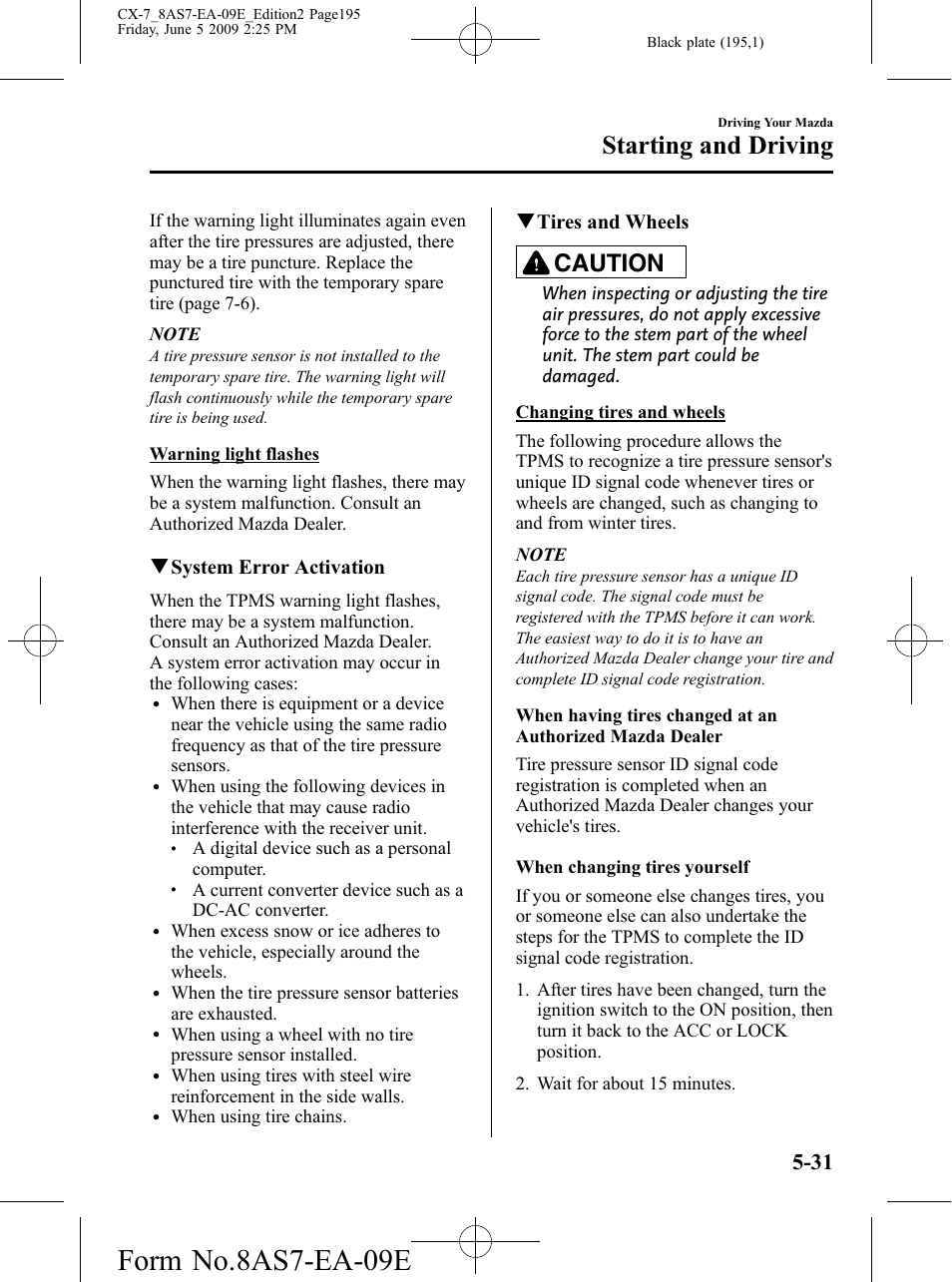 Form no.8as7-ea-09e, Starting and driving, Caution | Qsystem error activation, Qtires and wheels | Mazda 2010 CX-7 User Manual | Page 195 / 510