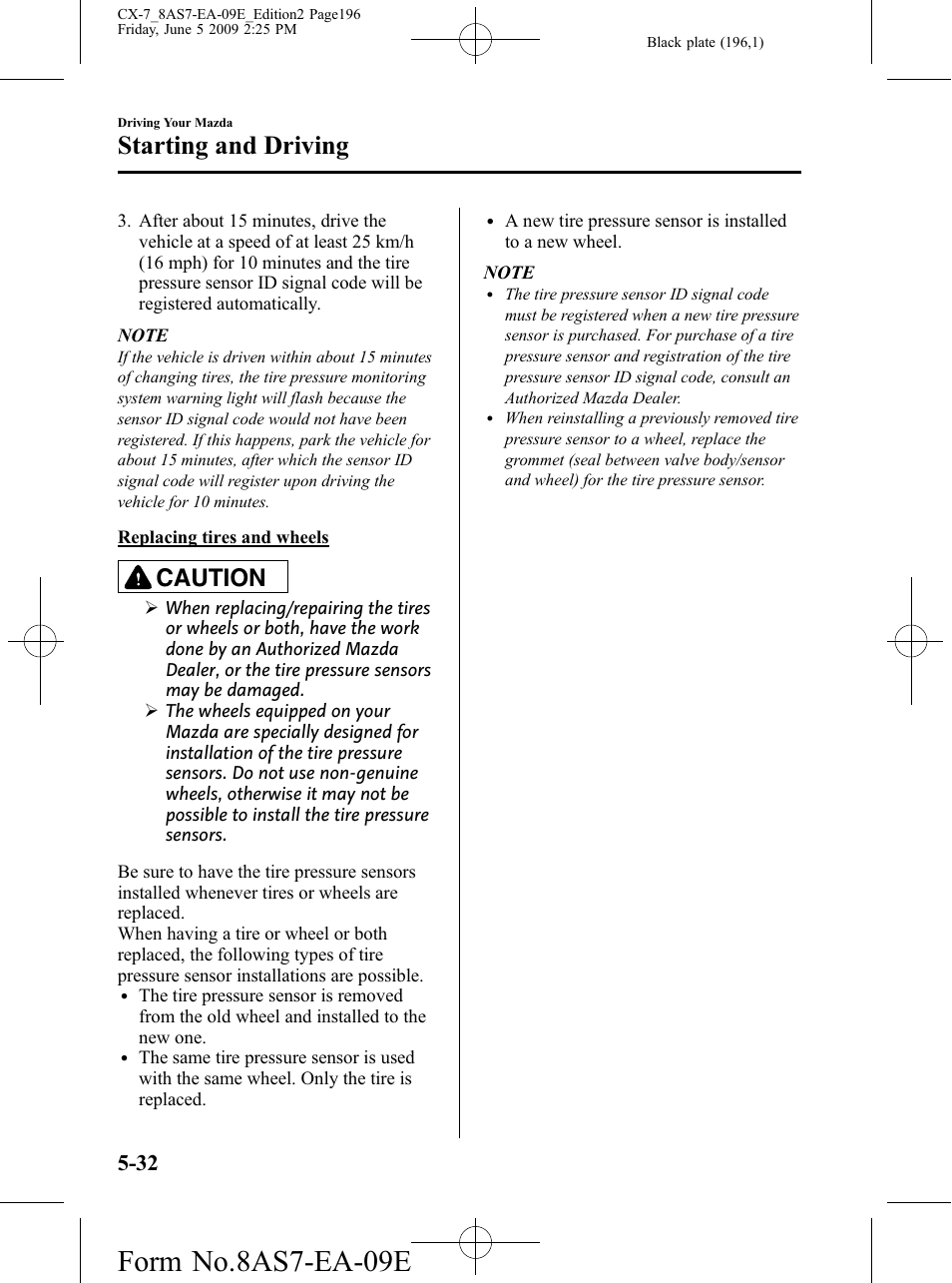 Form no.8as7-ea-09e, Starting and driving, Caution | Mazda 2010 CX-7 User Manual | Page 196 / 510