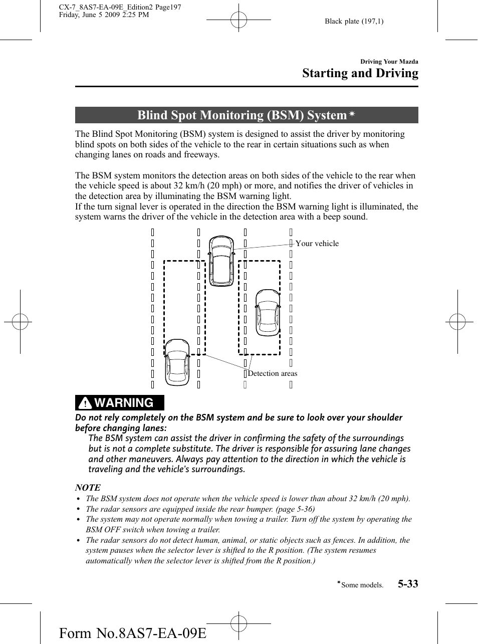 Blind spot monitoring (bsm) system, Form no.8as7-ea-09e, Starting and driving | Warning | Mazda 2010 CX-7 User Manual | Page 197 / 510