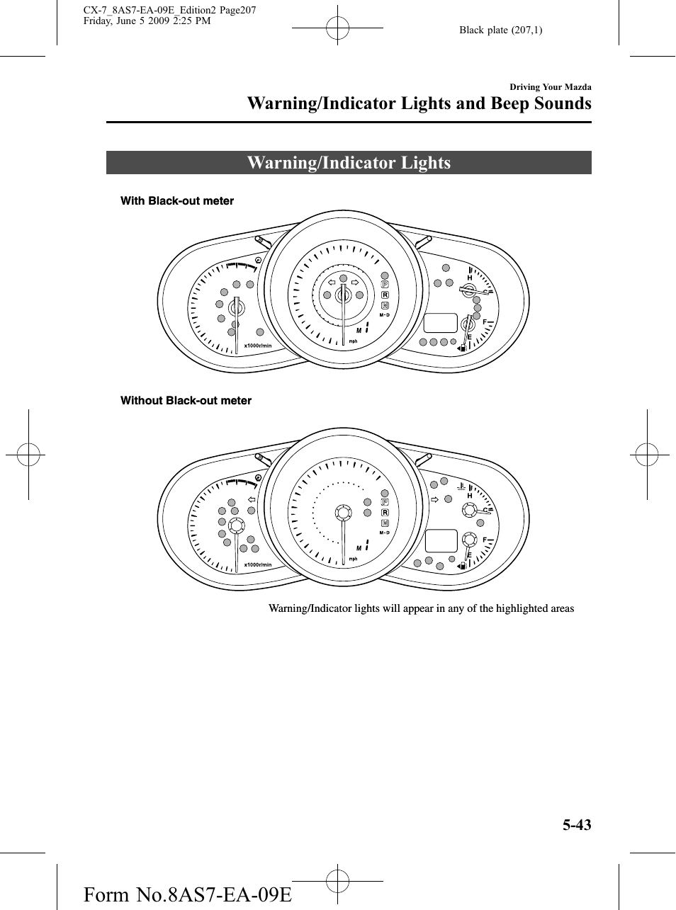 Warning/indicator lights and beep sounds, Warning/indicator lights, Warning/indicator lights and beep sounds -43 | Warning/indicator lights -43, Form no.8as7-ea-09e | Mazda 2010 CX-7 User Manual | Page 207 / 510