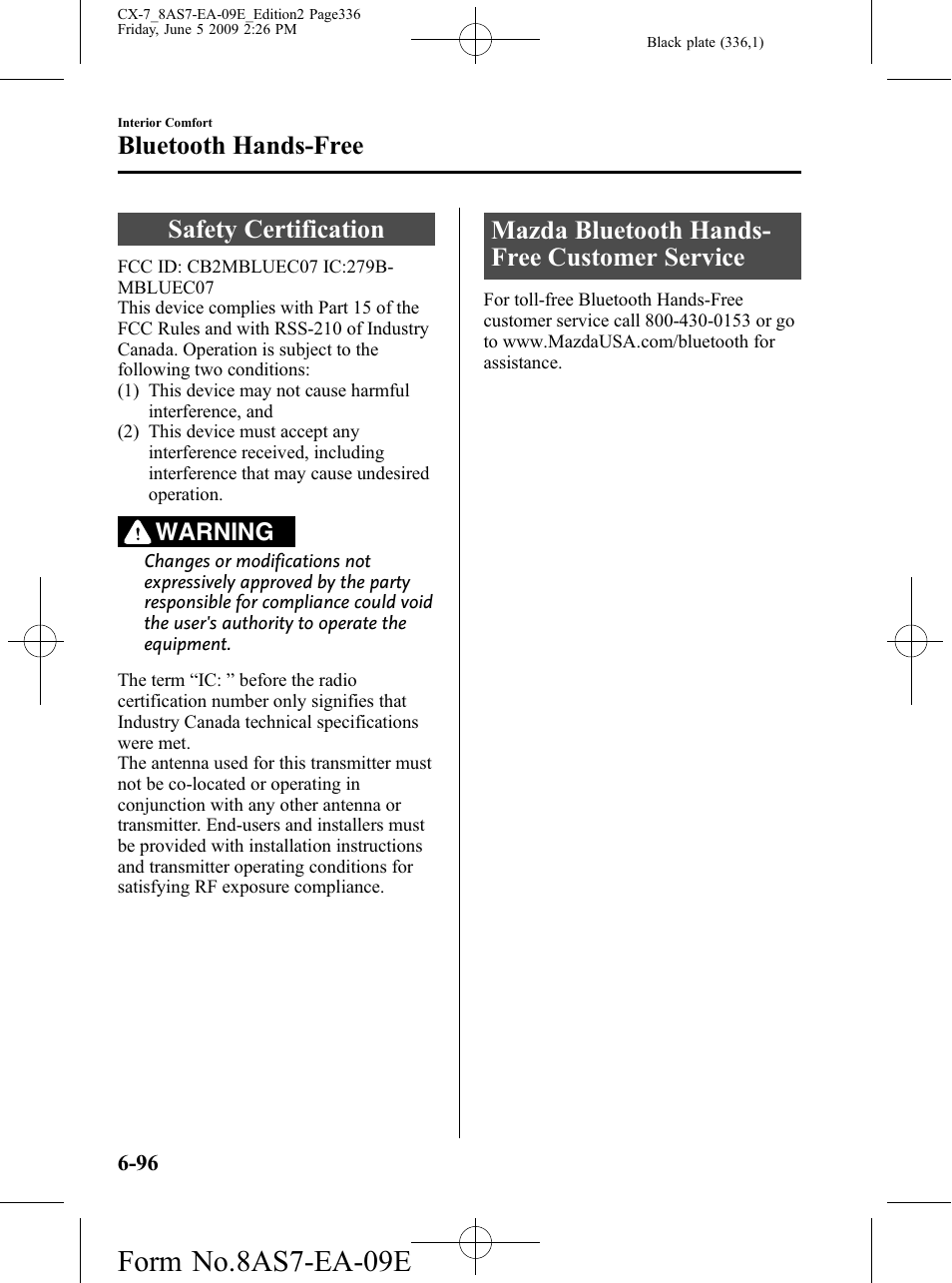 Safety certification, Mazda bluetooth hands-free customer service, Form no.8as7-ea-09e | Mazda bluetooth hands- free customer service, Bluetooth hands-free, Warning | Mazda 2010 CX-7 User Manual | Page 336 / 510