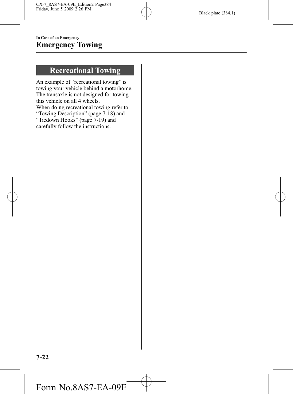 Recreational towing, Recreational towing -22, Form no.8as7-ea-09e | Emergency towing | Mazda 2010 CX-7 User Manual | Page 384 / 510