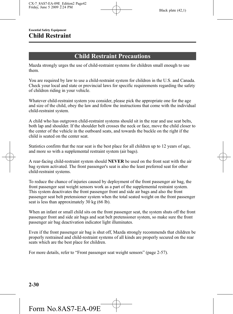 Child restraint, Child restraint precautions, Child restraint -30 | Child restraint precautions -30, Form no.8as7-ea-09e | Mazda 2010 CX-7 User Manual | Page 42 / 510