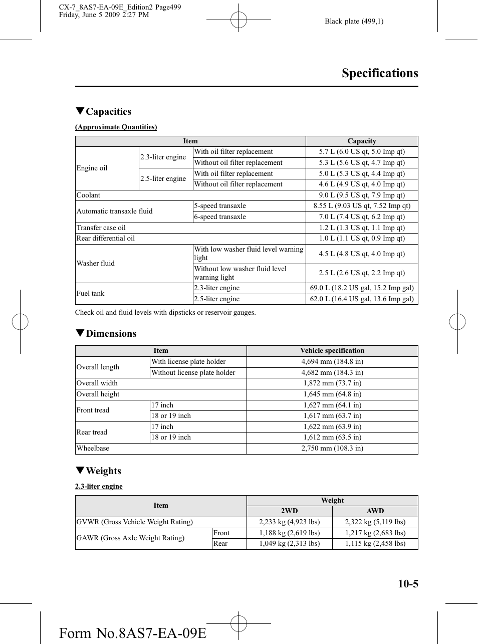 Form no.8as7-ea-09e, Specifications, Qcapacities | Qdimensions, Qweights | Mazda 2010 CX-7 User Manual | Page 499 / 510